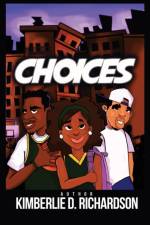 Choices af Kimberlie D Richardson