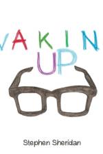 Waking Up af Stephen Sheridan