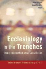 Ecclesiology in the Trenches