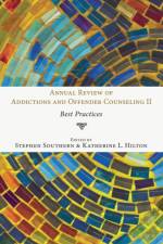 Annual Review of Addictions and Offender Counseling II