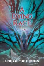 Dying Race af One of the Chosen