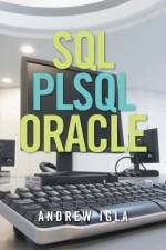 SQL Plsql Oracle af Andrew Igla