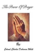 Power of Prayer af Colonel Charles Dahnmon Whitt