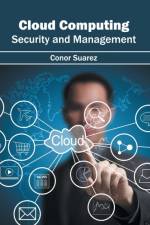 Cloud Computing: Security and Management
