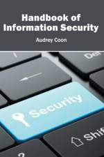 Handbook of Information Security