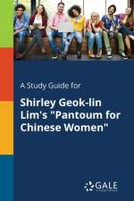 Study Guide for Shirley Geok-Lin Lim's Pantoum for Chinese Women af Cengage Learning Gale