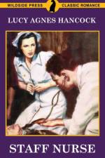Staff Nurse af Lucy Agnes Hancock