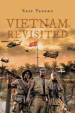Vietnam Revisited af Skip Vaughn