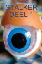 Stalker Deel 1 af Fred van der Wal