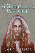 Spring Child's Whisper af Gary Warner