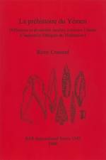 Prehistoire Du Yemen af Remy Crassard
