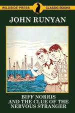 Biff Norris and the Clue of the Nervous Stranger af John Runyan