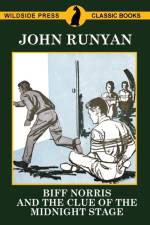 Biff Norris and the Clue of the Midnight Stage af John Runyan