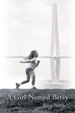 Girl Named Betsy af Betsy Burch