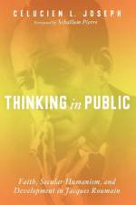 Thinking in Public af Celucien L Joseph