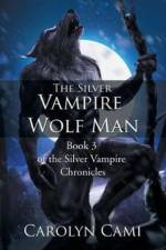 Silver Vampire - Wolf Man af Carolyn Cami