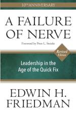 A Failure of Nerve, Revised Edition af Edwin H. Friedman
