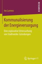 Kommunalisierung Der Energieversorgung af Ivo Lormes