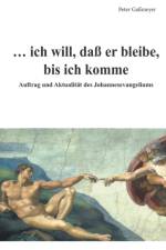 ... ich will, dass er bleibe, bis ich komme af Peter Gassmeyer