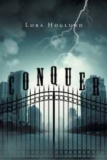 Conquer af Lora Hoglund
