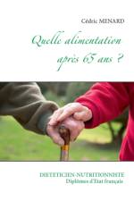 Quelle alimentation apres 65 ans ? af Cedric Menard