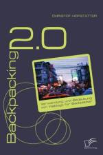 Backpacking 2.0 af Christof Hofstatter
