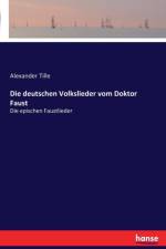 deutschen Volkslieder vom Doktor Faust af Alexander Tille