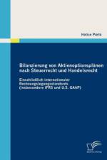 Bilanzierung von Aktienoptionsplanen nach Steuerrecht und Handelsrecht af Hatice Purlu
