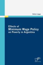 Effects of Minimum Wage Policy on Poverty in Argentina af Stefan Legge