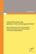 Lokale Barrieren der globalen Informationsgesellschaft af Daniele Boehm