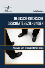Deutsch-russische Geschaftsbeziehungen af Julia Grekova