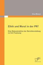 Ethik und Moral in der PR? af Elisa Minossi