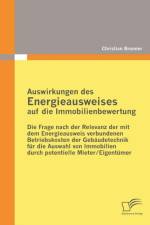 Auswirkungen des Energieausweises auf die Immobilienbewertung af Christian Brunner
