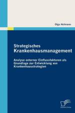 Strategisches Krankenhausmanagement af Olga Hofmann