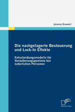 Die nachgelagerte Besteuerung und Lock-In Effekte af Jeremy Grawert