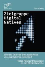 Zielgruppe Digital Natives af Jens Frieling