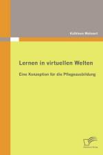 Lernen in virtuellen Welten af Kathleen Wehnert