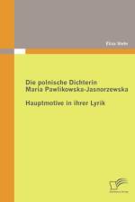 polnische Dichterin Maria Pawlikowska-Jasnorzewska af Eliza Stehr