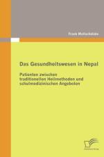 Das Gesundheitswesen in Nepal af Frank Mallschutzke