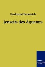 Jenseits des AEquators af Ferdinand Emmerich