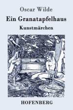 Granatapfelhaus af Oscar Wilde
