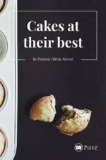 Cakes at their best af Patricia Olivia Stewer