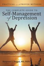 Complete Guide to Self-Management of Depression af Harpreet S
