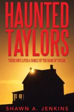 Haunted Taylors af Shawn A Jenkins