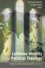 Lutheran Identity and Political Theology