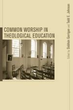 Common Worship in Theological Education