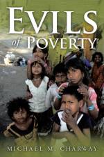 Evils of Poverty af Michael M Charway