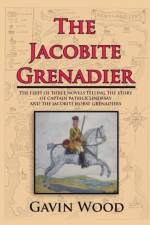 Jacobite Grenadier af Gavin Wood