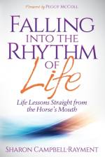 Falling Into the Rhythm of Life af Sharon Campbell-Rayment