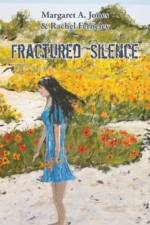 Fractured Silence af Margaret A Jones